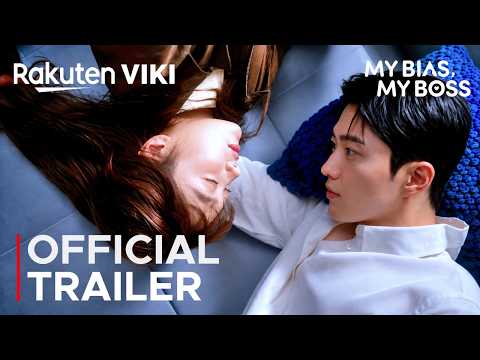 My Bias, My Boss Official Trailer