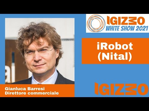 iGizmo White Show 2021: intervista a iRobot (Nital)