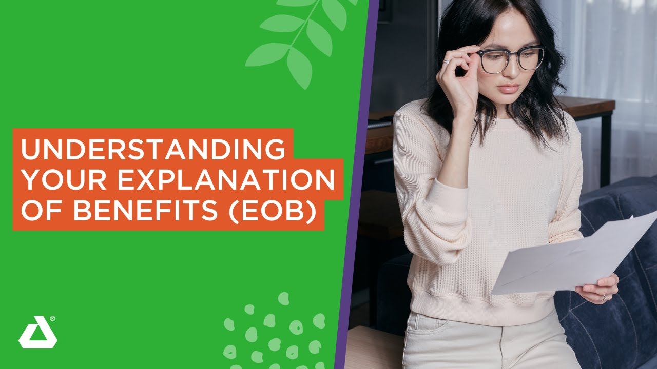 Understanding Your Explanation of Benefits (EOB)