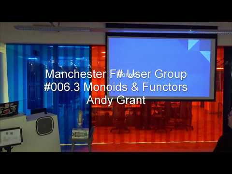 MancFUG #006.3 - Monoids And Functors