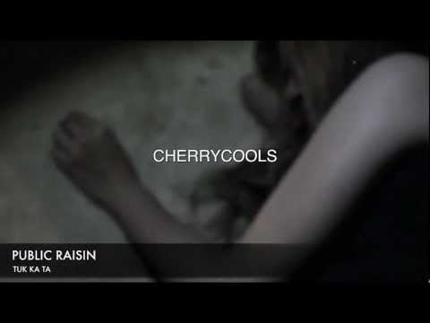 PUBLIC RAISIN Teaser | CHERRYCOOLS OFFICIAL
