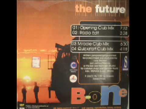 B-One - The Future (Opening Club Mix)