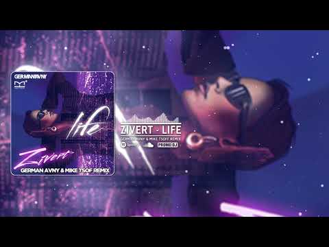 Zivert - Life (German Avny & Mike Tsoff Remix)