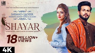 Shayar by Sarmad Qadeer ft Jannat Mirza & Ali 