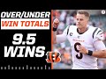 2022 NFL Over/Under Predictions: Bengals 9.5 wins [Expert Breakdown] | CBS Sports HQ
