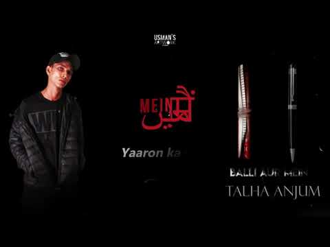 06. Balli Aur Mein - Talha Anjum | Best Lyrics