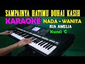 SURATAN DIRI Ria Amelia KARAOKE Nada Wanita C DO