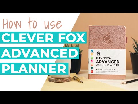 How to Use the Clever Fox Advanced Weekly Planner