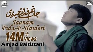 Amjad Baltistani  Jaanam Fida-e-Haideri  Original 