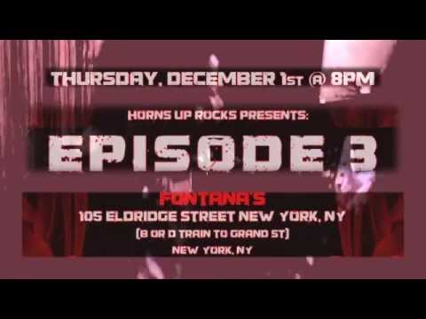 Official Promo of the Horns Up Rocks Showcase Series - Episode 3