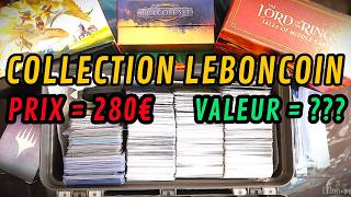 Rachat et Analyse d'une Collection MTG Leboncoin !