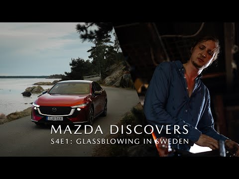 Mazda Discovers Season 4 Episode 1 – Glassblowing in Sweden
