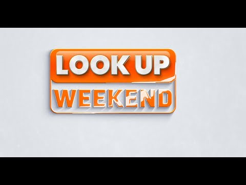20 MAY 2023: LOOK UP WEEKEND WITH BRIAN AMWAI