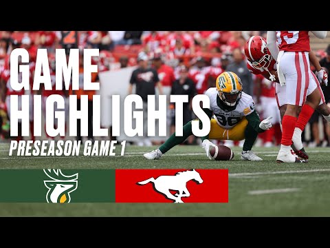GAME HIGHLIGHTS: Preseason Game 1 vs. Calgary Stampeders | 23.05.22