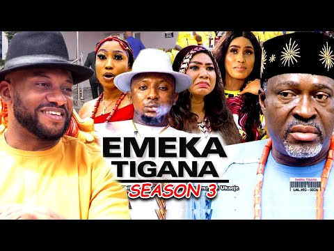 EMEKA TIGANA SEASON 3-(New Trending Movie) Kanayo.O. kanayo & Yul Edochie 2022 Latest Nigerian Movie