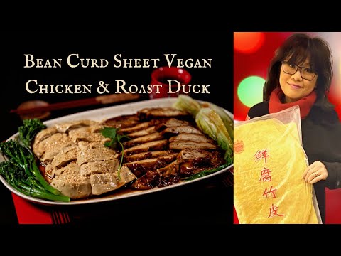 腐皮素雞素燒鴨 Bean Curd Sheet Vegan Chicken & Vegan Roast Duck