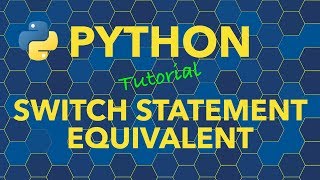 Python Switch Statement Equivalent