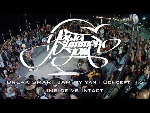 INSIDE VS INTACT | "BREAK SMART JAM" - Concept "16"