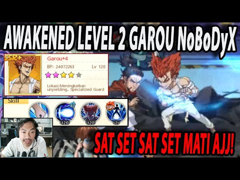 🔥🔥GAROU SSR+ NoBoDyX SUDAH DILUAR NALAR BUILDNYA [FOLLOW UP = MATI] - ONE PUNCH MAN:The Strongest