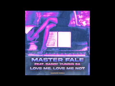 Free Amapiano 🔥🤞👉 || Master Fale ft.  Daddy Yungin SA - Love Me Love Me Not (Original Mix) || 2021 🔥