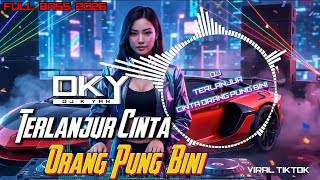 Download lagu DJ Terlanjur Cinta Orang Pung Bini (Cover) - DJ K Yan Terbaru 2026 🔥 Full Bass Remix mp3