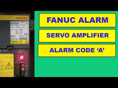 How to solve Alarm Code 'A' in Fanuc Servo Amplifier
