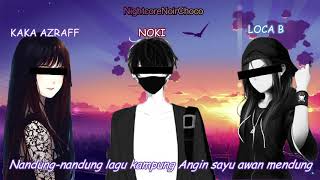 Download lagu Nightcore - Kaka Azraff, Noki, Loca B ~ Gila (Lyrics) mp3