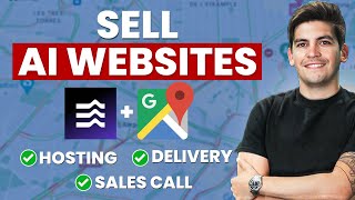 How to Create and Sell AI Websites To Local Businesses (Full Tutorial)