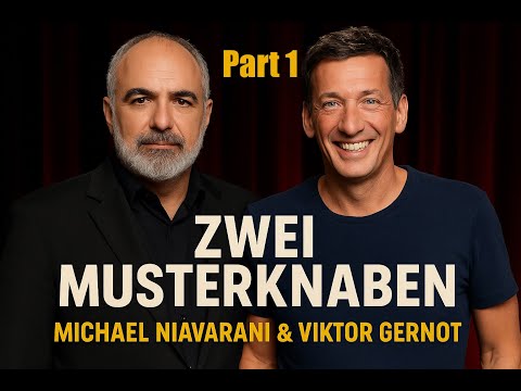 Zwei Musterknaben - Michael Niavarani & Viktor Gernot | Part 1