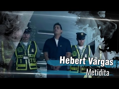 Hebert Vargas - Metidita -  [Video Oficial]