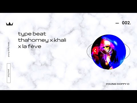 [FREE] Thahomey x la fève x khali " drop us " TYPE BEAT PLUG / DMV INSTRUMENTALE 2022 YOUNG DOFFY