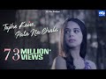 Tujhe Kaise Pata Na Chala Meet Bros Ft Asees Kaur Rits Badiani Manjul Love Song 2019