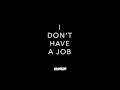 Mandragora I Don T Have A Job