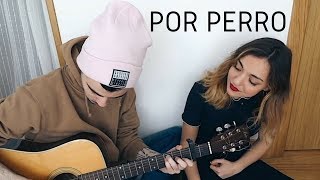 Download lagu Por perro - Sebastian Yatra ft. Luis Figueroa, Lary Over (Cover by Sofía y Ander) mp3 Download lagu Por perro - Sebastian Yatra ft. Luis Figueroa, Lary Over (Cover by Sofía y Ander) mp3