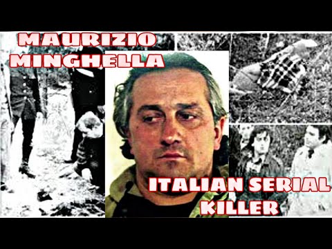 MAURIZIO MINGHELLA: ITALIAN SERIAL KILLER |TRUECRIME STORIES.