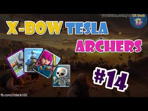 XBow Tesla Archers #14 🎯🎯🎯 Best XBow Fireball Cycle Deck Clash Royale | CR Deck