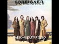Foreigner - I need you + lyrics. 