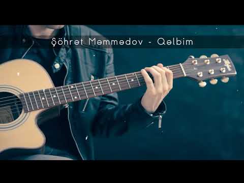 Sohret Memmedov   Qelbim Official Audio