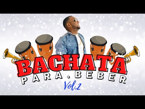 BACHATA MIX PARA BEBER VOL 2 MEZCLADO EN VIVO ❌ DJ YEISON LA BURLA 🥃 BACHATA NUEVA Y BACHATA VIEJA🥃🔥