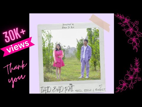 IAID BAD PHI - Meri x Eddie x B4NDIT ( Official Music Video) #nongstoin #bhoi