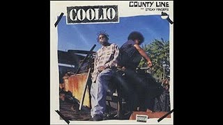 Coolio - County Line (Clean) (1993)