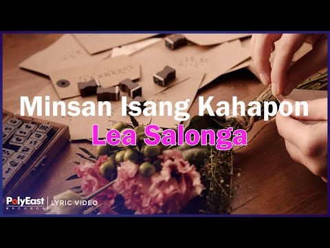Minsan, Isang Kahapon - Lea Salonga