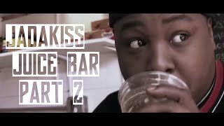 Jadakiss - Juice Bar Part 2 | Jordan Tower Network