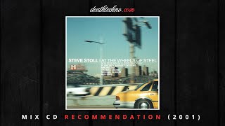 DT:Recommends | At The Wheels Of Steel - Steve Stoll (2001) Mix CD