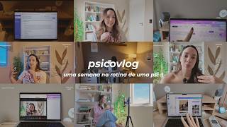 uma semana na rotina de uma psicóloga (que vai além dos atendimentos) | Sarah Cidrack