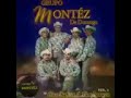 Grupo Montez De Durango - La Pava