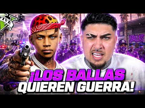 ¡ESTALLA LA GUERRA CONTRA LOS BALLAS! ¿CÓMO SALDREMOS DE ESTA?😱🔥 | GTA RP