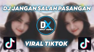 Download lagu DJ JANGAN SALAH PASANGAN YANG LAGI VIRAL TIKTOK... mp3