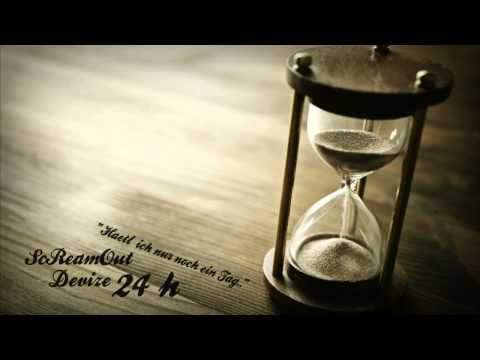 ScReamout (feat. Devize) - 24 h [prod. by Criztical]