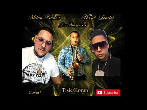 Milan Pianist - ft.Patrik Lendel - Jan Dražkovič ( tisíc korun 2021)